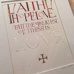 Faith Hope Love calligraphy detail